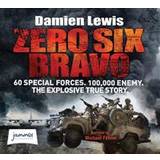 Zero Six Bravo (Audiobook, CD, 2014)