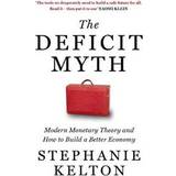 The Deficit Myth (Hardcover, 2020)