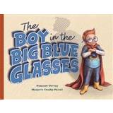 The Boy in the Big Blue Glasses (Hardcover, 2019)