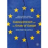 Euroscepticism and the Future of Europe (Paperback, 2020)