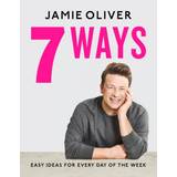 7 Ways: Easy Ideas for Every Day of the Week (Hardcover, 2020)