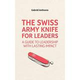 SWISS ARMY KNIFE FOR LEADERS (Paperback, 2019)