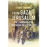 From Gaza to Jerusalem: The Campaign for Southern... (Hardcover, 2015)