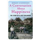 A Conversation About Happiness: The Story of a Lost. (Paperback, 2015)