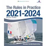 The Rules in Practice 2021-2024: The Guide to the Rules. (Paperback, 2020)