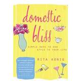 Domestic Bliss (Paperback, 2010)