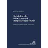 Hoheitsbetriebe Von Kirchen Und Religionsgemeinschaften:. (Paperback, 2005)