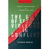 The Grip of Sexual Violence in Conflict: Feminist.