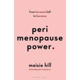 Perimenopause Power: From Hormone Hell to Harmony (Paperback, 2021)