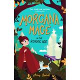 Morgana Mage in the Robotic Age (Paperback, 2021)