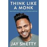 Think Like a Monk: The Secret of How to Harness the... (Hardcover, 2020)