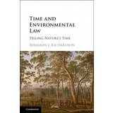 Time and Environmental Law: Telling Nature's Time (Hardcover, 2017)