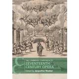 The Cambridge Companion to Seventeenth-Century Opera (Hardcover, 2020)