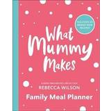 What Mummy Makes Family Meal Planner (Paperback, 2020)