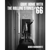 Goin' Home With The Rolling Stones '66 (Hardcover, 2020)