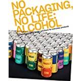 Food & Drink Books PACKAGED FOR LIFE: Beer, Wine & Spirits (2021)