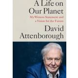 A Life on Our Planet: My Witness Statement and a Vision... (Hardcover, 2020)