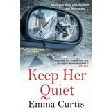 Keep Her Quiet (Paperback, 2020)
