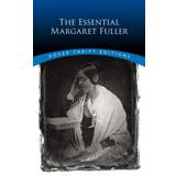 The Essential Margaret Fuller (Paperback, 2019)