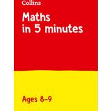Year 4 Maths in 5 Minutes (Age 8-9): Ideal for Use at Home (2019)
