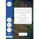 Transforming Reading Skills in the Secondary School:. (2015)