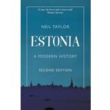 Estonia: A Modern History (Paperback, 2020)