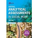 Writing Analytical Assessments in Social Work (2019)