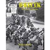 D-Day UK: 100 locations in Britain (Hardcover, 2019)