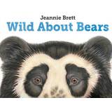 Wild About Bears (Hardcover, 2014)