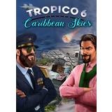 Tropico 6: Caribbean Skies (PC)