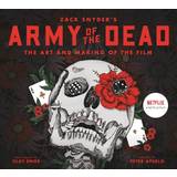 Books Army Of The Dead: A Film By Zack Snyder: The Making Of The Film (Hardcover, 2021)