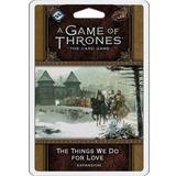 A Game of Thrones: The Card Game Second edition The Things We Do for Love