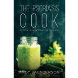 Psoriasis The Psoriasis Cook (Hardcover)