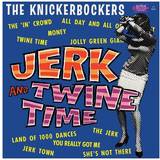 Jerk & Twine Time (Vinyl)