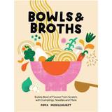 Books Bowls & Broths (Hardcover)