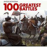 History & Archeology Books 100 Greatest Battles (Hardcover)