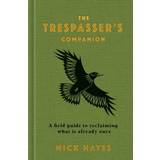 Law Books The Trespasser's Companion
