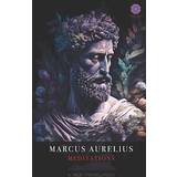 Marcus Aurelius Meditations: A New Translation Marcus Aurelius (Hæftet)