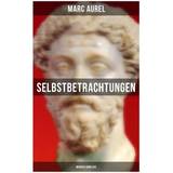 Selbstbetrachtungen Marcus Aurelius