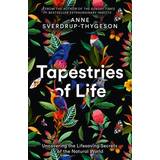 Books on sale Tapestries of Life: Uncovering the Lifesaving Secrets of the Natural World (Paperback)
