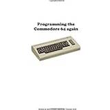 Programming the Commodore 64 again: Create a game step by step