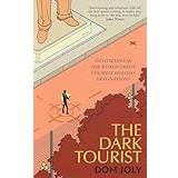 Biography Books The Dark Tourist (Paperback)