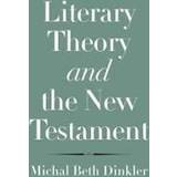 Literary Theory and the New Testament (Hardcover, 2020)