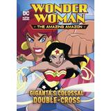 Giganta's Colossal Double-Cross (Paperback, 2018)
