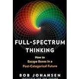 Full-Spectrum Thinking (Hardcover, 2020)