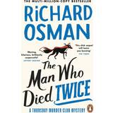 Richard osman the man who died twice The Man Who Died Twice (Paperback, 2022)
