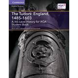 A/AS Level History for AQA The Tudors: England, 1485-1603 Student Book: A Level AS History AQA (Paperback)