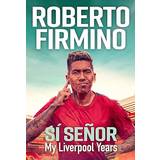 Books SÍ SEÑOR: My Liverpool Years (Hardcover, 2023)