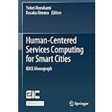 Science & Technology E-Books Human-Centered Services Computing for Smart Cities (E-Book)