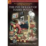 The Psychology of Harry Potter: An Unauthorized Examination Of The Boy Who Lived (Psychology of Popular Culture) (Paperback, 2007)